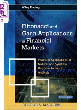 现货 金融市场中的斐波纳契数列与Gann应用 Fibonacci and Gann Applications in Financial Markets 英文原版 Geor