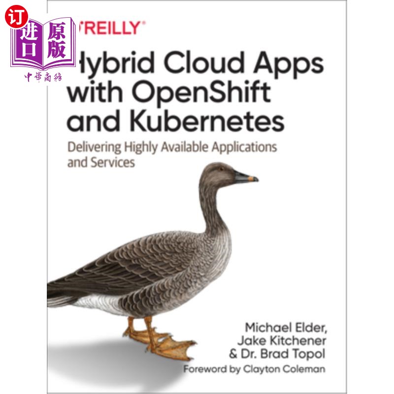 海外直订Hybrid Cloud Apps with Openshift and Kubernetes: Delivering Highly Available App 使用Openshif