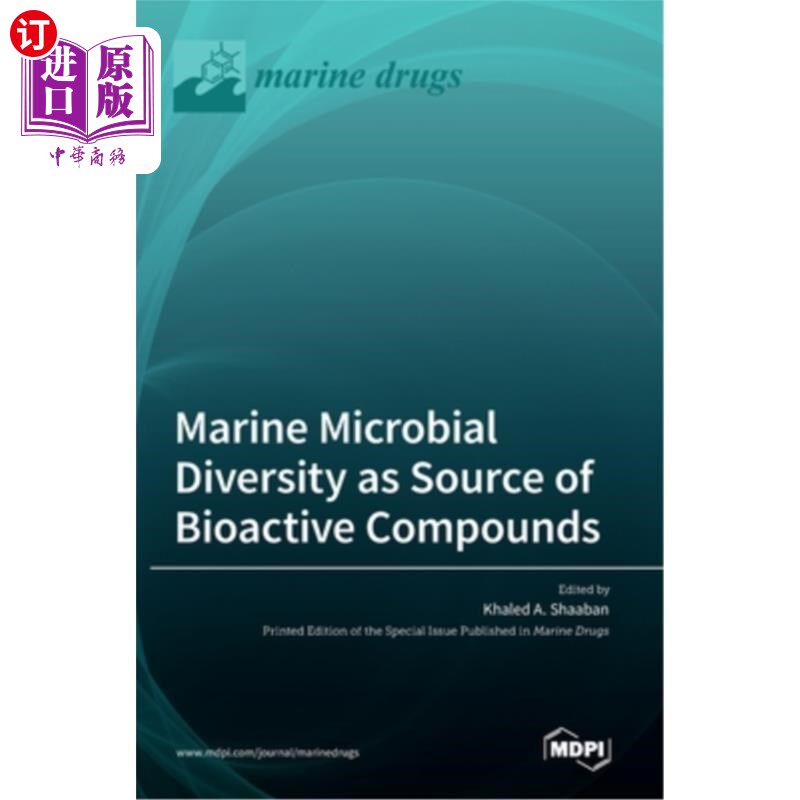 海外直订Marine Microbial Diversity as Source of Bioactive Compounds 海洋微生物多样性是生物活性化合物的来源