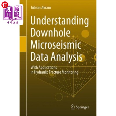 海外直订Understanding Downhole Microseismic Data Analysis 了解井下微震数据分析