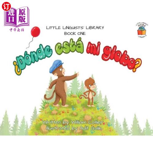 海外直订Little Linguists' Library, Book One (Spanish): ?Dónde está mi globo? 小语言学家图书馆，第一册（西班牙语）：