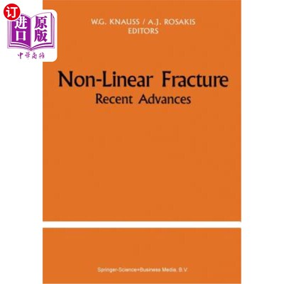 海外直订Non-Linear Fracture: Recent Advances 非线性骨折:最新进展