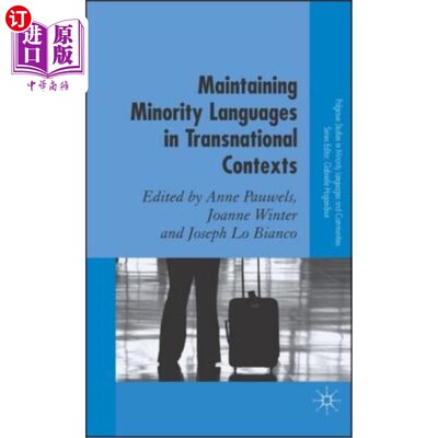 海外直订Maintaining Minority Languages in Transnational Contexts 在跨国语境中维护少数民族语言