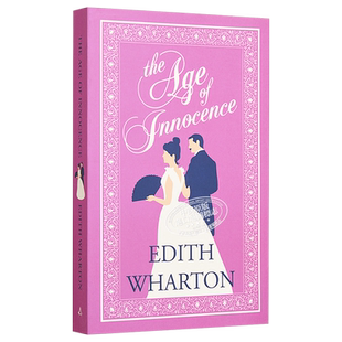 现货 伊迪丝·华顿 ：纯真年代 英文原版 Alma Classics:The Age of Innocence Edith Wharton【中商原版】