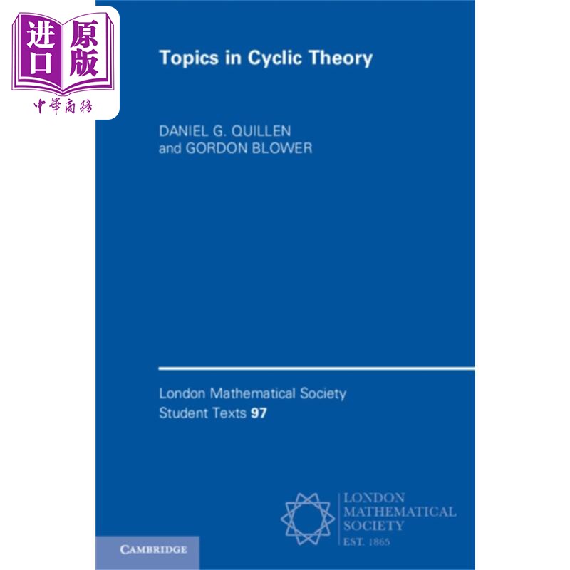 伦敦数学学生课本 循环理论专题 Topics in Cyclic Theory 英文原版 Daniel G Quillen 科尔代数奖 菲尔兹奖【中商原版】