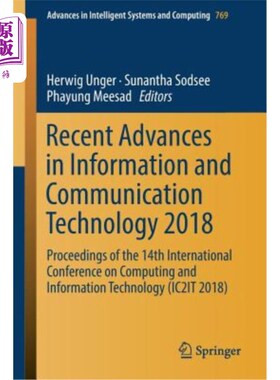海外直订Recent Advances in Information and Communication Technology 2018: Proceedings of 2018年信息与通信技术最新进