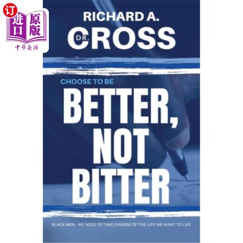 海外直订Choose to Be Better, Not Bitter 选择更好，而不是痛苦