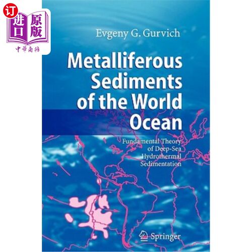 海外直订Metalliferous Sediments of the World Ocean: Fundamental Theory of Deep-Sea Hydro 世界海洋金属沉积物：深海热