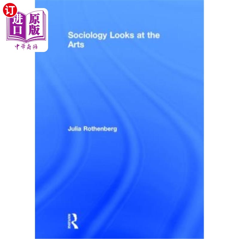 海外直订Sociology Looks at the Arts社会学关注艺术