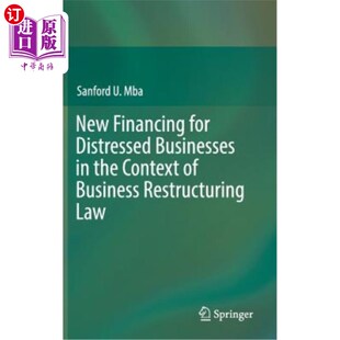 企业重组法背景下困境企业 Financing Restructuring Context the Businesses for 海外直订New Business Distressed