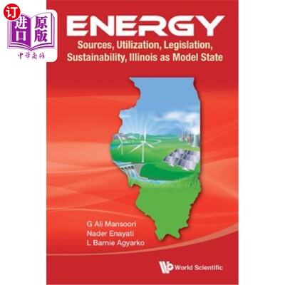海外直订Energy: Sources, Utilization, Legislation, Sustainability, Illinois as Model Sta 能源：资源、利用、立法、可