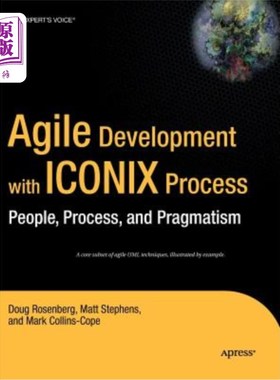 海外直订Agile Development with Iconix Process: People, Process, and Pragmatism 使用Iconix过程的敏捷开发:人、过程和