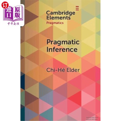 海外直订Pragmatic Inference: Misunderstandings, Accountability, Deniability 语用推理：误解、责任、推诿