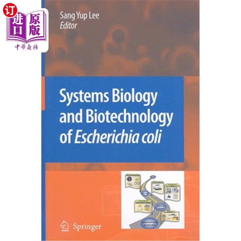 海外直订Systems Biology and Biotechnology of Escherichia Coli 大肠杆菌系统生物学与生物技术