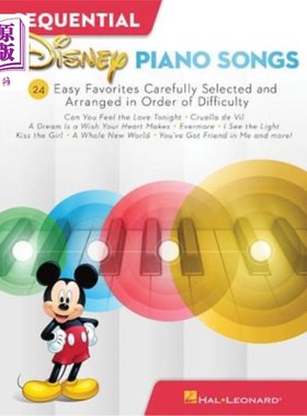 海外直订Sequential Disney Piano Songs: 24 Easy Favorites Carefully Selected and Arranged 序列迪士尼钢琴歌曲:24首简