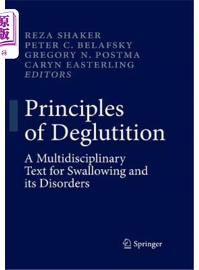 海外直订医药图书Principles of Deglutition: A Multidisciplinary Text for Swallowing and Its Disor 吞咽原则:吞咽及其