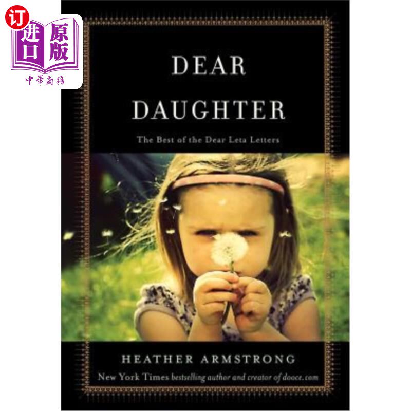 海外直订Dear Daughter: The Best of the Dear Leta Letters 亲爱的女儿:最好的亲爱的莱塔信