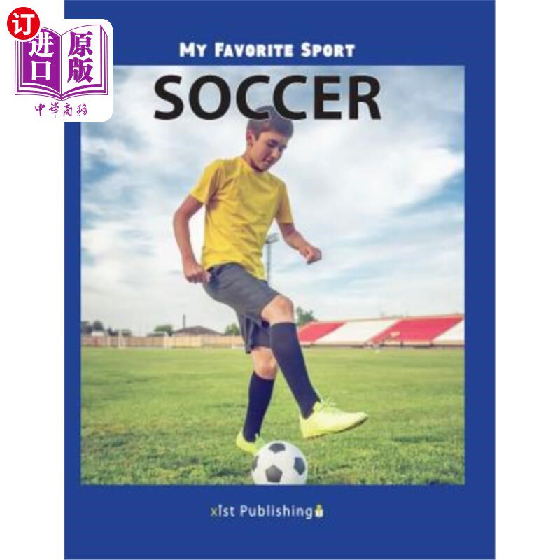 海外直订My Favorite Sport: Soccer 我最喜欢的运动:足球