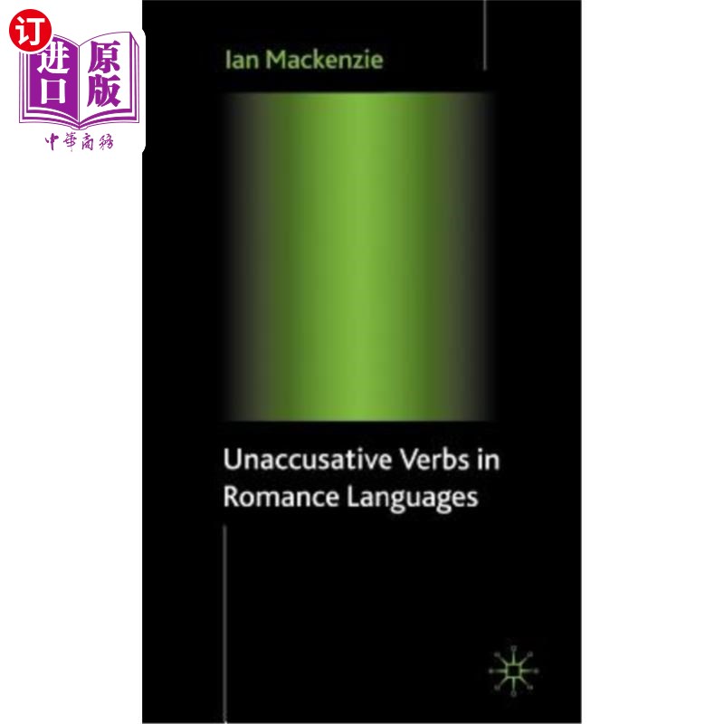 海外直订Unaccusative Verbs in Romance Languages 罗曼语中的非宾格动词