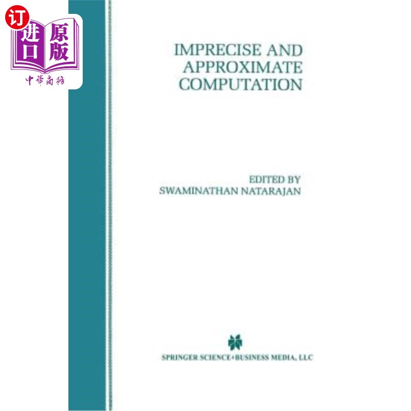 海外直订Imprecise and Approximate Computation 不精确近似计算