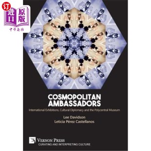 and 文化 International 国际展览 国际化大使 the diplomacy cultural exhibitions Ambassadors 海外直订Cosmopolitan