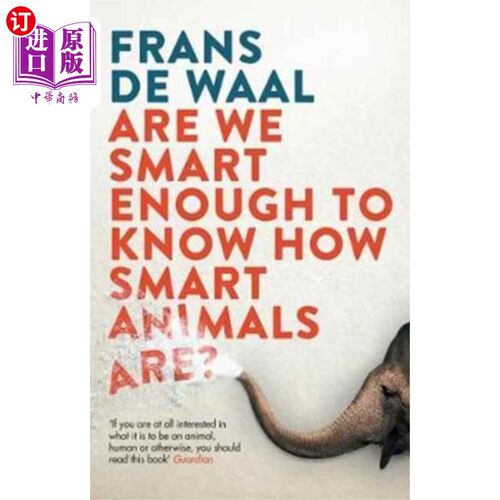 海外直订Are We Smart Enough to Know How Smart Animals Ar... 我们是否足够聪明，知道动物有多聪明?