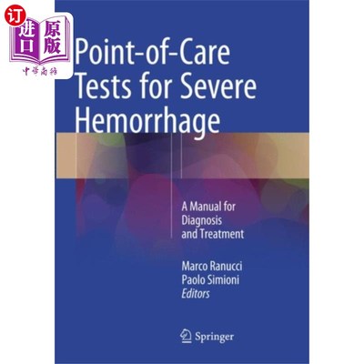 海外直订医药图书Point-of-Care Tests for Severe Hemorrhage 严重出血的护理点测试