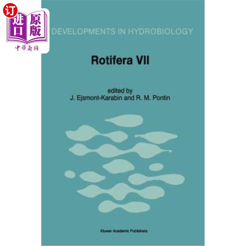 海外直订Rotifera VII: Proceedings of the Seventh Rofifer Symposium, Held in Miko?ajki, P 轮虫七号:在米科举行的第七