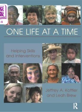 海外直订医药图书One Life at a Time: Helping Skills and Interventions 一次一个生命：帮助技能和干预