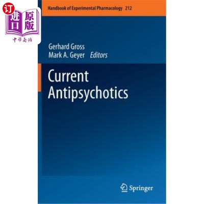 海外直订Current Antipsychotics 目前的抗精神病药物