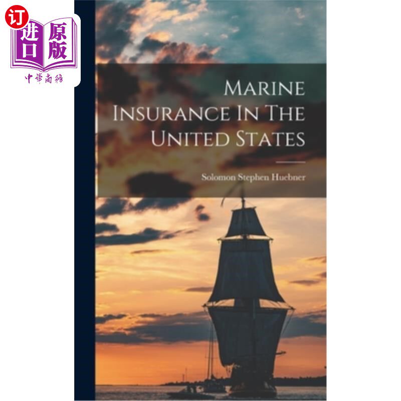 海外直订Marine Insurance In The United States 美国海运保险