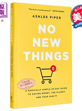 没有新事物 一个极其简单的30天省钱 保护地球和保持理智指南 No New Things 英文原版 Ashlee Piper【中商原版】