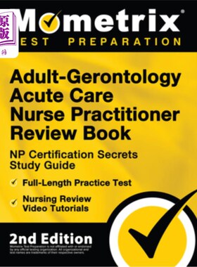 海外直订医药图书Adult-Gerontology Acute Care Nurse Practitioner Review Book - NP Certification S 成人-老年急症护理