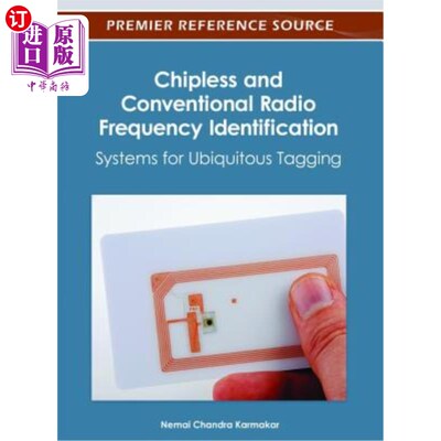 海外直订Chipless and Conventional Radio Frequency Identification: Systems for Ubiquitous 无芯片和常规射频识别：无处