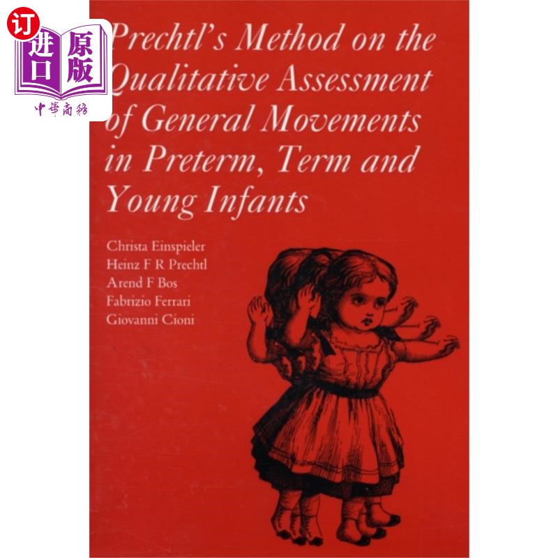 海外直订医药图书Prechtl's Method on the Qualitative Assessment o... Prechtl对早产儿、足月龄婴幼儿一般动作定性评价的
