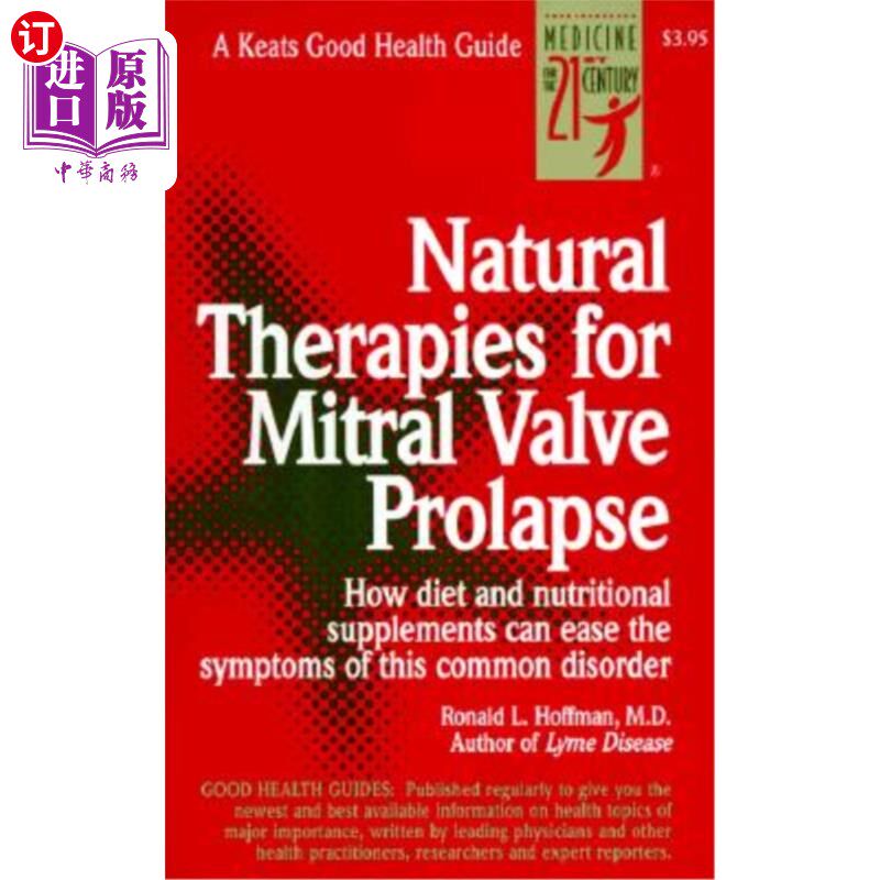 海外直订医药图书Natural Therapies for Mitral Valve Prolapse 二尖瓣脱垂的自然疗法