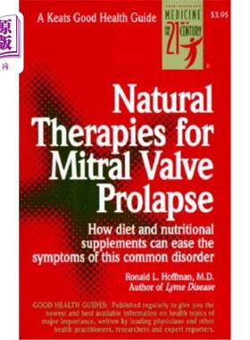 海外直订医药图书Natural Therapies for Mitral Valve Prolapse 二尖瓣脱垂的自然疗法