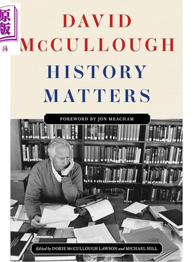 历史很重要 普利策奖得主麦卡洛历史散文集 History Matters 英文原版 David McCullough【中商原版】