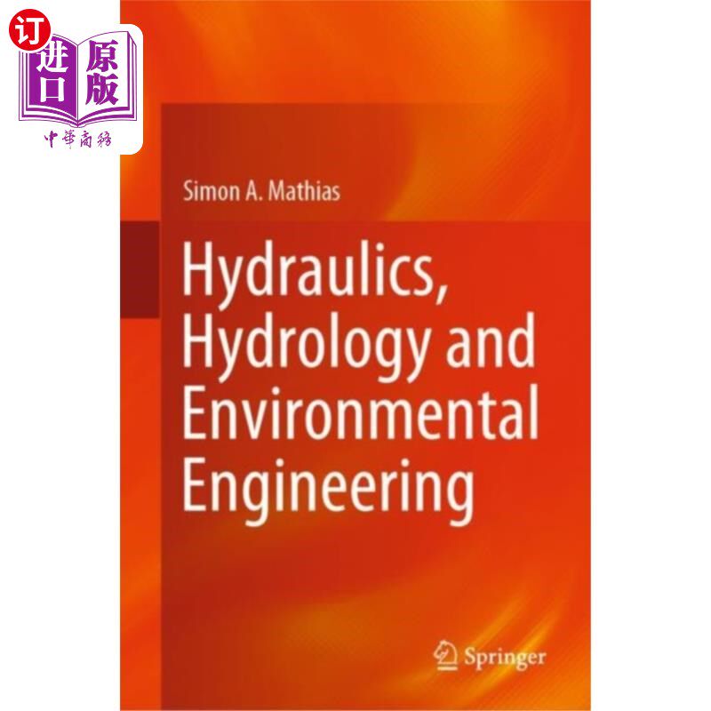 海外直订Hydraulics, Hydrology and Environmental Engineer... 水力学、水文与环境工程“,
