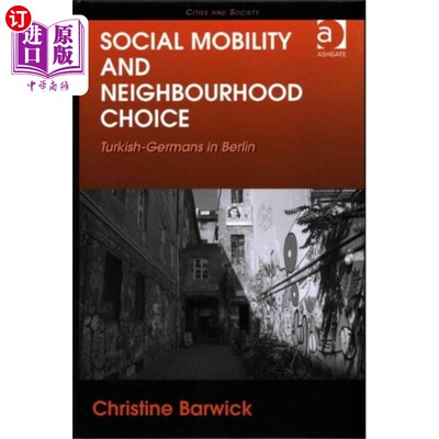 海外直订Social Mobility and Neighbourhood Choice 社会流动与邻里选择