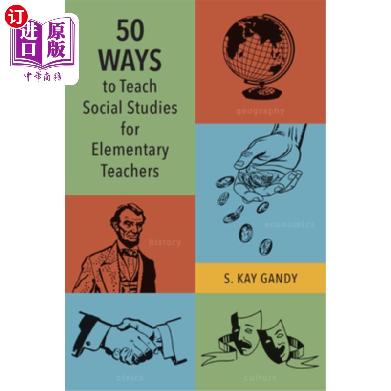 海外直订50 Ways to Teach Social Studies for Elementary Teachers 小学教师教授社会学科的50种方法