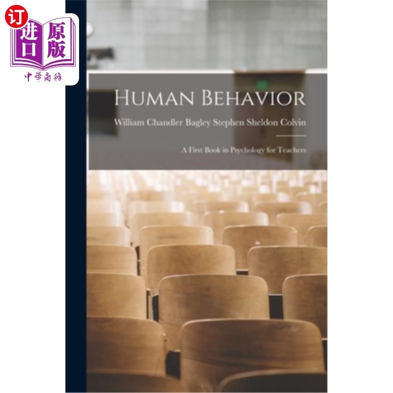 海外直订Human Behavior: A First Book in Psychology for Teachers 人类行为:教师心理学的第一本书