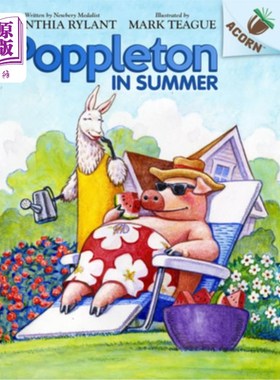 海外直订Poppleton in Summer: An Acorn Book (Poppleton #6): Volume 4 波顿在夏天:橡子书(波顿#6):第四卷
