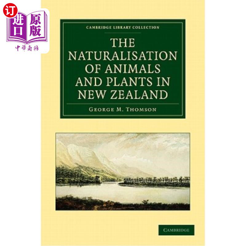 海外直订The Naturalisation of Animals and Plants in New Zealand 新西兰动植物的归化