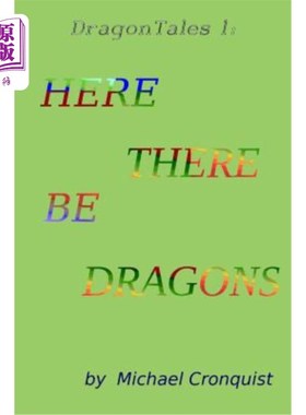 海外直订Dragon Tales 1: Here There Be Dragons 龙的故事1：这里有龙