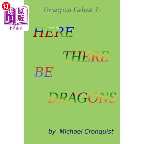 海外直订Dragon Tales 1: Here There Be Dragons 龙的故事1：这里有龙