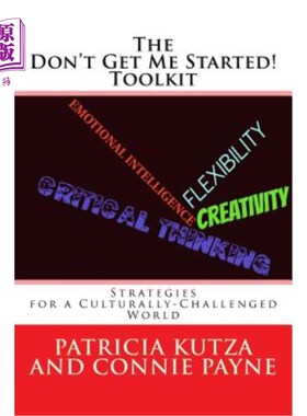 海外直订The Don't Get Me Started! Toolkit Strategies for a Culturally-Challenged World 《别让我开始!》文化挑战世界