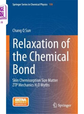 海外直订Relaxation of the Chemical Bond: Skin Chemisorption Size Matter Ztp Mechanics H2