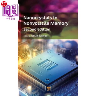 海外直订Nanocrystals in Nonvolatile Memory Nanocrystals in Nonvolatile Memory