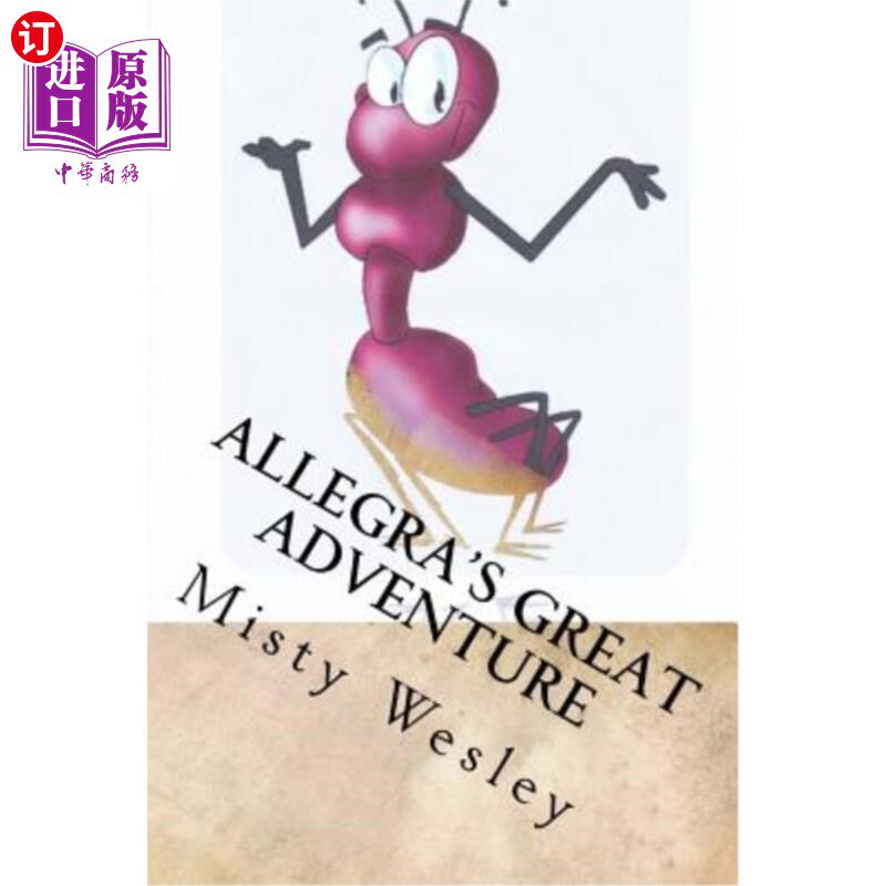 海外直订Allegra's Great Adventure 爱兰歌娜的大冒险